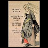 Womens Agency in Early Modern Britain and the American Colonies Patriarchy, Partnership and Patronage