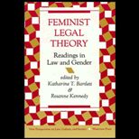 Feminist Legal Theory  Readings in Law and Gender