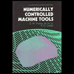 Numerically Controlled Machine Tools