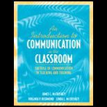 Introduction to Communication in the Classroom  Role of Communication in Teaching and Training