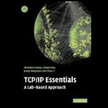 TCP / IP Essentials  Lab Based Approach