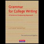Grammar for College Writing Sentence Composing Approach