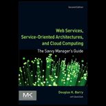 Web Services, Service Oriented Architectures, and Cloud Computing