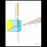 Geometric Algebra for Computer Science An Object Oriented Approach to Geometry