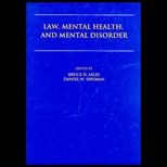 Law, Mental Health, and Mental Disorder
