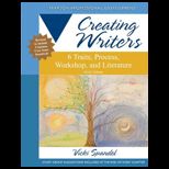 Creating Writers 6 Traits, Process, Workshop, and Literature