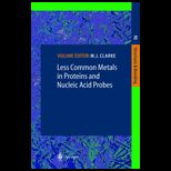 Less Common Metals in Prot. and Nuc. Acid