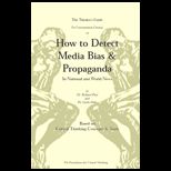 How to Detect Media Bias and Propaganda