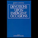 Devotions Upon Emergent Occasions