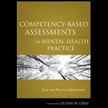Competency Based Assessments in Mental Health Practice Cases and Practical Applications