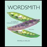 Wordsmith A Guide to College Writing With MyWritingLab