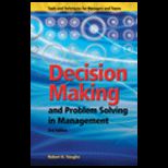 Decision Making and Problem Solving in Management  With CD