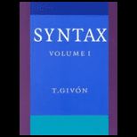 Syntax an Introduction Volume 1