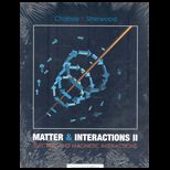 Matter and Interactions, Volume II  Electric and Magnetic Interactions