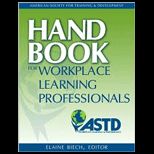 ASTD Handbook for Workplace Learning Pros   With CD