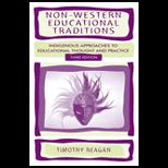 Non Western Educational Traditions   Indigenous Approaches to Educational Thought and Practice