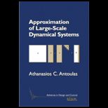 Approximation of Large Scale Dynamical Systems