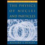 Introduction to Physics of Nuclei and Particles