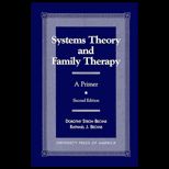 Systems Theory and Family Therapy  A Primer