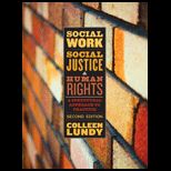 Social Work, Social Justice, and Human Rights
