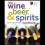 Wine, Beer, and Spirits Handbook A Guide to Styles and Service