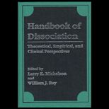 Handbook of Dissociation  Theoretical, Empirical, & Clinical Perspectives