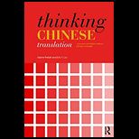 THINKING CHINESE TRANSLATION A COURSE