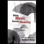 When Music Resists Meaning