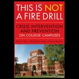 This Is Not a Fire Drill