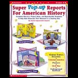 Super Pop up Reports for American History