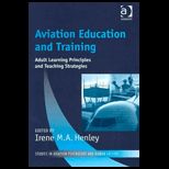 Aviation Education and Training  Adult Learning Principles and Teaching Strategies
