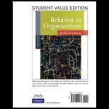 Behavior in Organizations, Student Value Edition