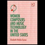 Women Composers and Music Technology in the United States