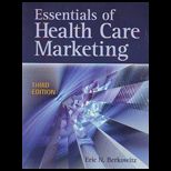 Essentials Of Health Care Marketing   With Moseley Manual
