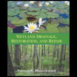 Wetland Drainage, Restoration, and Repair