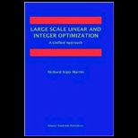 Large Scale Linear and Integer Optimization
