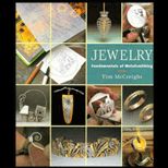 Jewelry  Fundamentals of Metalsmithing