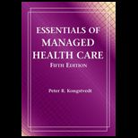 Essentials of Managed Health Care   With Study Guide