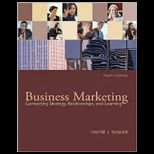 Business Marketing  Connecting Strategy, Relationships, and Learning
