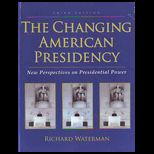 Changing American Presidency (Custom)