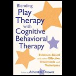 Blending Play Therapy With Cognitive