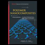 Polymer Nanocomposites  Processing, Characterization, And Applications