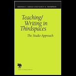 Teaching/Writing in Thirdspaces  The Studio Approach