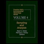 Prentice Halls Environmental Technology Series Volume IV  Sampling and Analysis