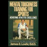 Mental Toughness Training for Sports  Achieving Athletic Excellence