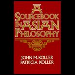 Sourcebook in Asian Philosophy