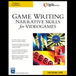 Game Writing  Narrative Skills for Videogames