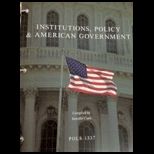 Institutions, Policy and American Government   With Access (Custom)