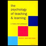 Psychology of Teaching and Learning  A Three Step Approach