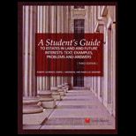 Students Guide to Estates in Land and Future Interests  Text, Examples, Problems, and Answers